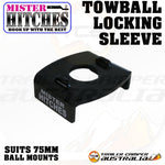 MISTER HITCHES Tow Ball Locking Sleeve 75mm