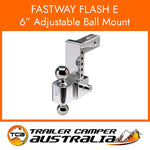 Fastway 6" Flash E Series Adjustable Hitch Mount 50mm & 70mm Tow Ball